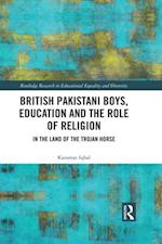 British Pakistani Boys, Education and the Role of Religion