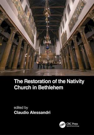 Restoration of the Nativity Church in Bethlehem