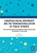 European Social Movements and the Transnationalization of Public Spheres