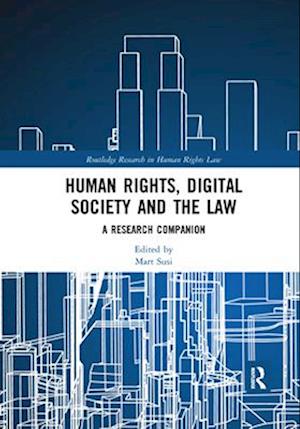 Human Rights, Digital Society and the Law