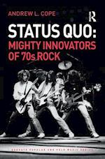 Status Quo: Mighty Innovators of 70s Rock