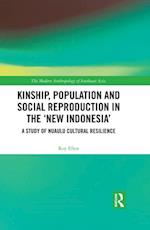Kinship, population and social reproduction in the ''new Indonesia''