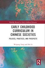 Early Childhood Curriculum in Chinese Societies