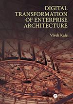 Digital Transformation of Enterprise Architecture