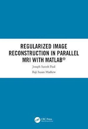 Regularized Image Reconstruction in Parallel MRI with MATLAB