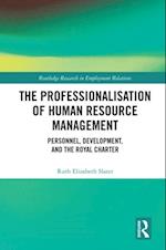 The Professionalisation of Human Resource Management