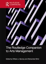 The Routledge Companion to Arts Management