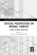 Critical Perspectives on Michael Finnissy