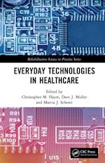 Everyday Technologies in Healthcare