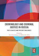 Criminology and Criminal Justice in Russia