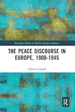 Peace Discourse in Europe, 1900-1945