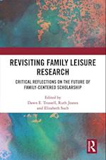 Revisiting Family Leisure Research