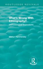 Routledge Revivals: What''s Wrong With Ethnography? (1992)
