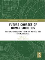 Future Courses of Human Societies