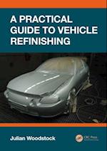 Practical Guide to Vehicle Refinishing