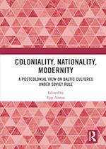 Coloniality, Nationality, Modernity