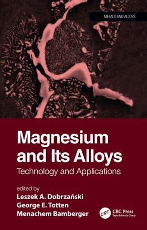 Magnesium and Its Alloys