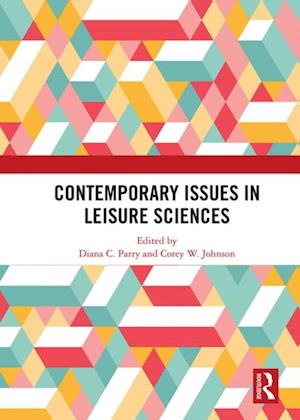 Contemporary Issues in Leisure Sciences