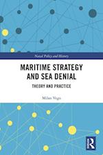 Maritime Strategy and Sea Denial