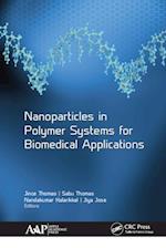 Nanoparticles in Polymer Systems for Biomedical Applications