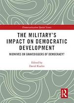 Military's Impact on Democratic Development