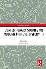 Contemporary Studies on Modern Chinese History III