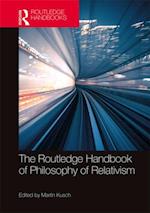 Routledge Handbook of Philosophy of Relativism