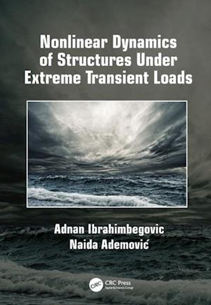 Nonlinear Dynamics of Structures Under Extreme Transient Loads