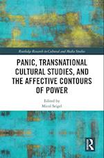 Panic, Transnational Cultural Studies, and the Affective Contours of Power