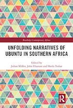 Unfolding Narratives of Ubuntu in Southern Africa