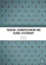 Tourism, Cosmopolitanism and Global Citizenship