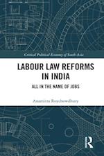 Labour Law Reforms in India