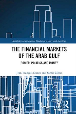 Financial Markets of the Arab Gulf