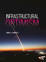 Infrastructural Optimism