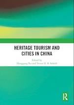 Heritage Tourism and Cities in China