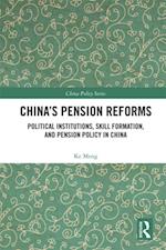China''s Pension Reforms