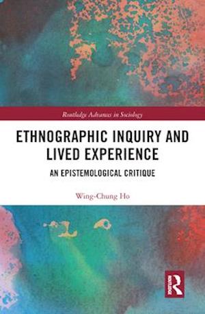 Ethnographic Inquiry and Lived Experience