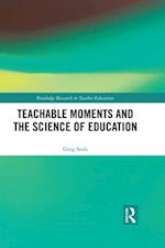 Teachable Moments and the Science of Education
