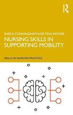 Nursing Skills in Supporting Mobility