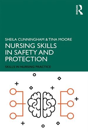 Nursing Skills in Safety and Protection