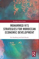 Mohammed VI''s Strategies for Moroccan Economic Development
