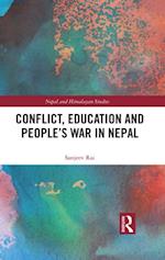 Conflict, Education and People's War in Nepal