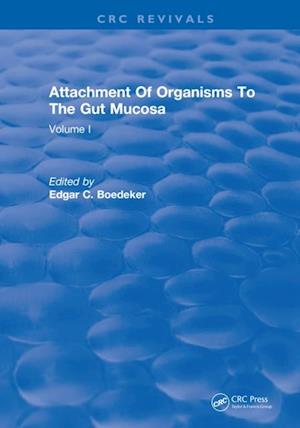 Attachment Of Organisms To The Gut Mucosa