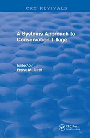 Systems Approach to Conservation Tillage