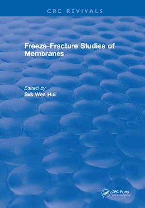 Freeze-Fracture Studies of Membranes