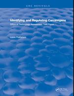 Identifying and Regulating Carcinogens