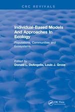 Individual-Based Models and Approaches In Ecology