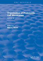 Organization of Prokaryotic Cell Membranes
