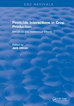 Pesticide Interactions in Crop Production