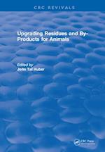Upgrading Residues and By-products for Animals